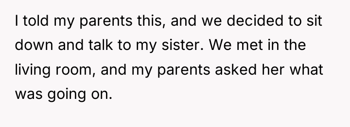 I told my parents this, and we decided to sit...