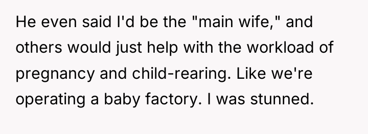 He even said I'd be the "main wife," and others...