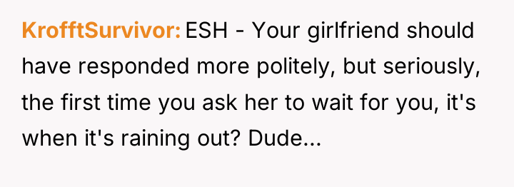 KrofftSurvivor ESH - Your girlfriend should have responded more politely,...