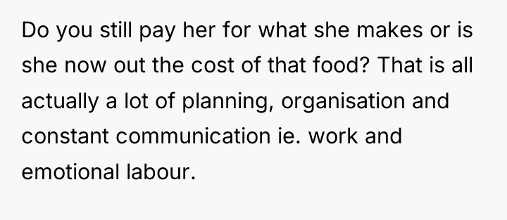 Do you still pay her for what she makes or...