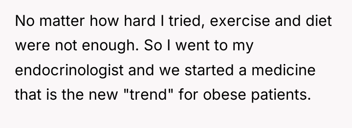 No matter how hard I tried, exercise and diet were...