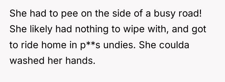 She had to pee on the side of a busy...