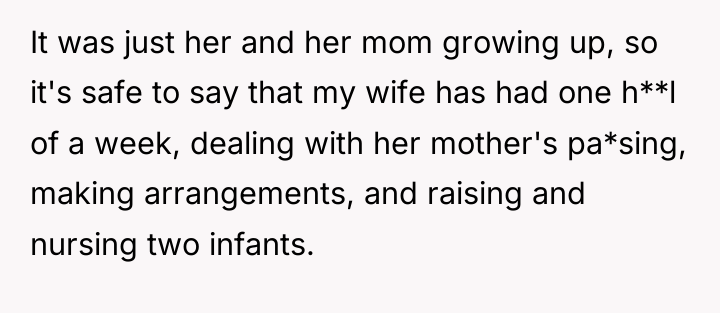 It was just her and her mom growing up, so...