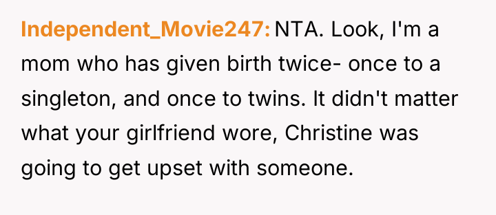 Independent_Movie247 NTA. Look, I'm a mom who has given birth...