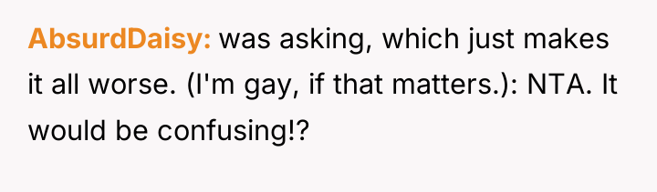 AbsurdDaisy was asking, which just makes it all worse. (I'm...