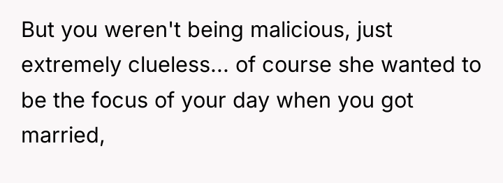 But you weren't being malicious, just extremely clueless... of course...