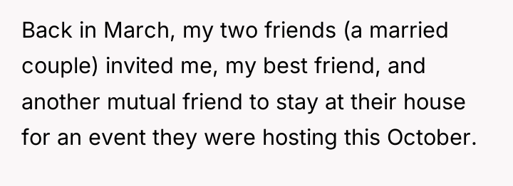 Back in March, my two friends (a married couple) invited...