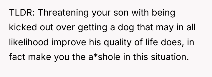 TLDR: Threatening your son with being kicked out over getting...