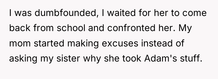 I was dumbfounded, I waited for her to come back...