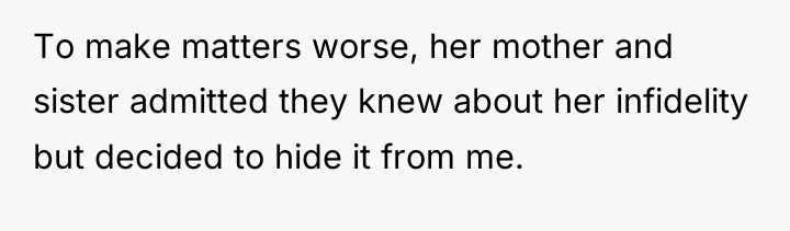 To make matters worse, her mother and sister admitted they...