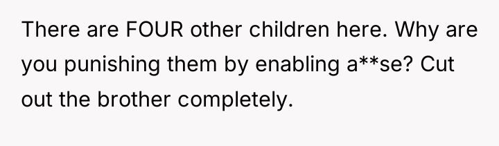 There are FOUR other children here. Why are you punishing...