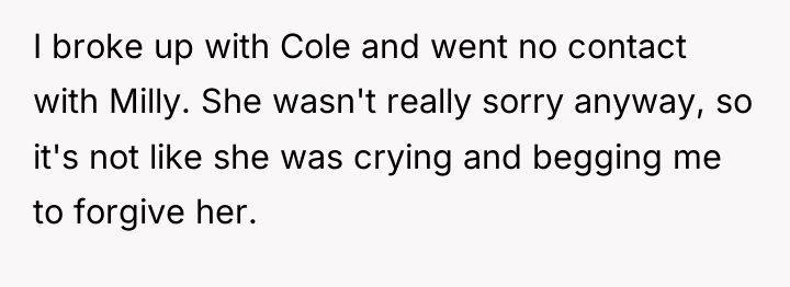 I broke up with Cole and went no contact with...