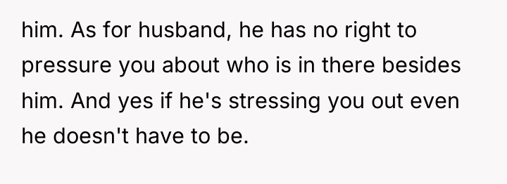 him. As for husband, he has no right to pressure...