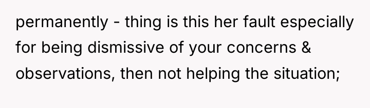 permanently - thing is this her fault especially for being...