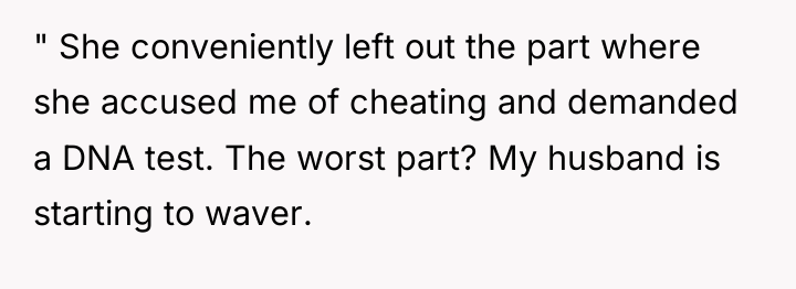 " She conveniently left out the part where she accused...