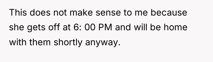 This does not make sense to me because she gets...
