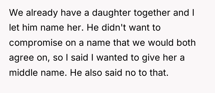 We already have a daughter together and I let him...
