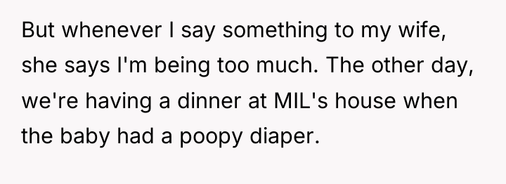 But whenever I say something to my wife, she says...