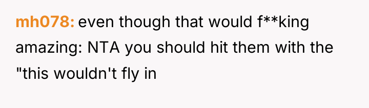 mh078 even though that would f**king amazing: NTA you should...