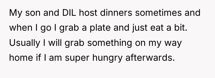 My son and DIL host dinners sometimes and when I...