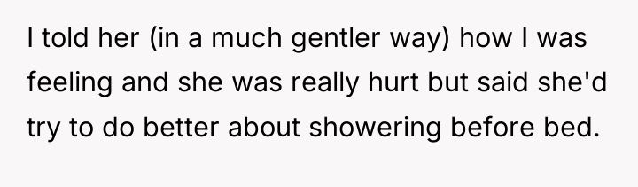 I told her (in a much gentler way) how I...