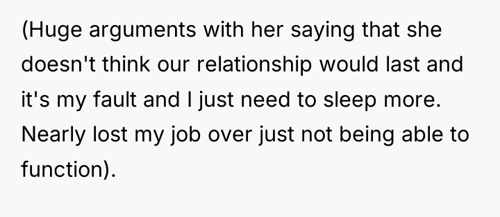 (Huge arguments with her saying that she doesn't think our...