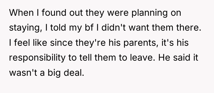 When I found out they were planning on staying, I...