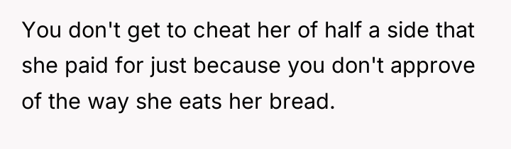 You don't get to cheat her of half a side...