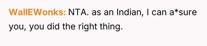 WallEWonks NTA. as an Indian, I can a*sure you, you...