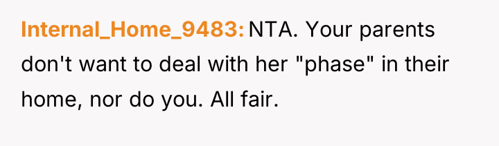 Internal_Home_9483 NTA. Your parents don't want to deal with her...
