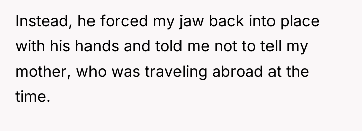 Instead, he forced my jaw back into place with his...
