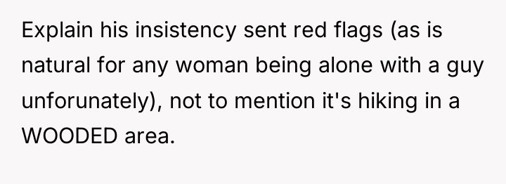 Explain his insistency sent red flags (as is natural for...