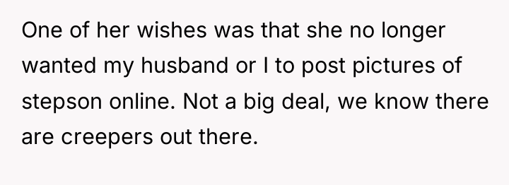 One of her wishes was that she no longer wanted...