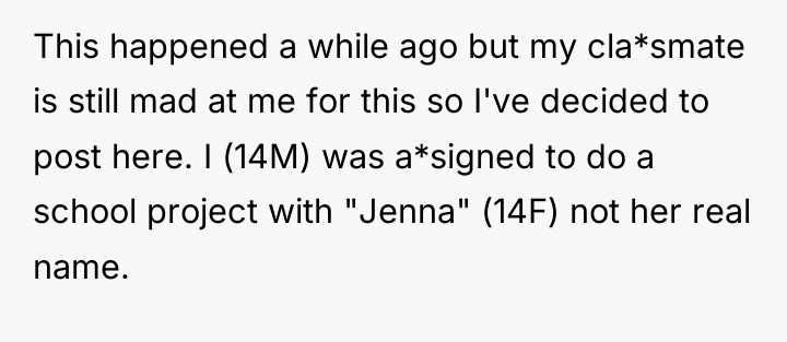 This happened a while ago but my cla*smate is still...