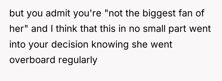 but you admit you're "not the biggest fan of her"...