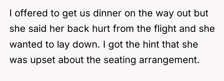 I offered to get us dinner on the way out...