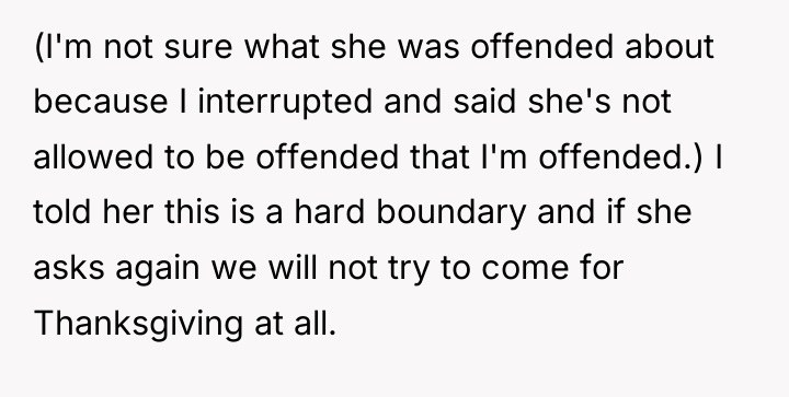 (I'm not sure what she was offended about because I...