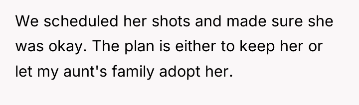 We scheduled her shots and made sure she was okay....
