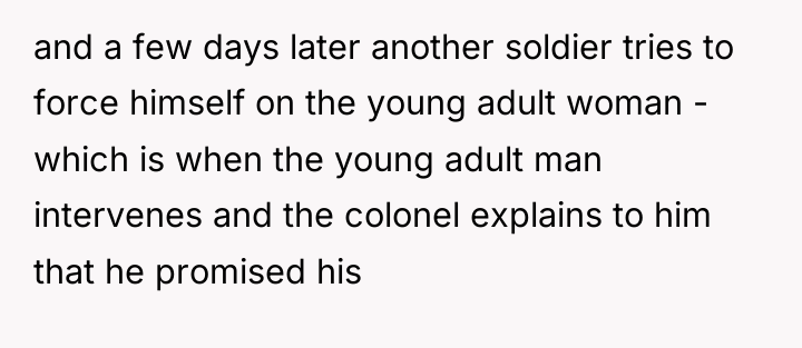 and a few days later another soldier tries to force...