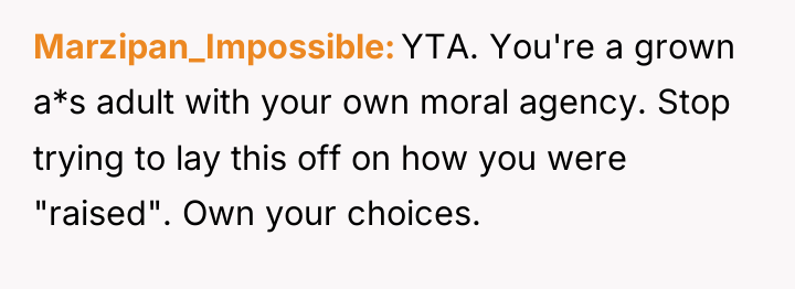 Marzipan_Impossible YTA. You're a grown a*s adult with your own...