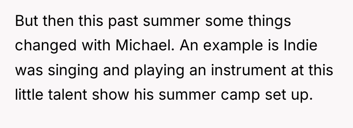 But then this past summer some things changed with Michael....