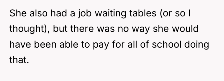 She also had a job waiting tables (or so I...