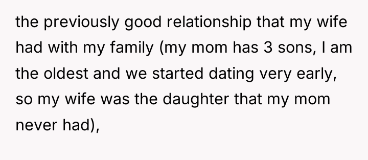 the previously good relationship that my wife had with my...
