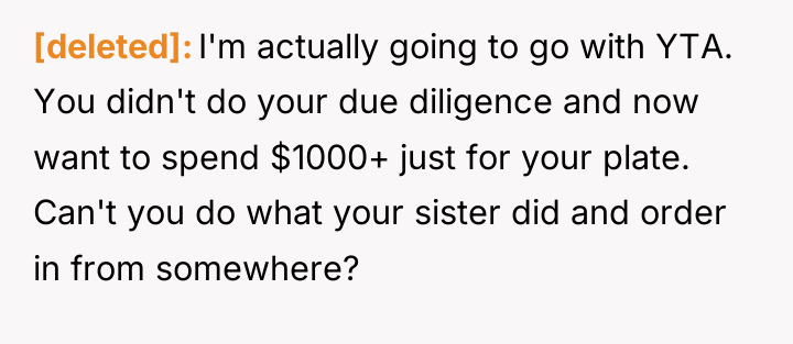 [deleted] I'm actually going to go with YTA. You didn't...