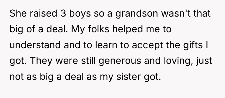 She raised 3 boys so a grandson wasn't that big...