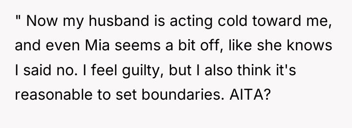 " Now my husband is acting cold toward me, and...