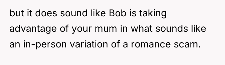 but it does sound like Bob is taking advantage of...