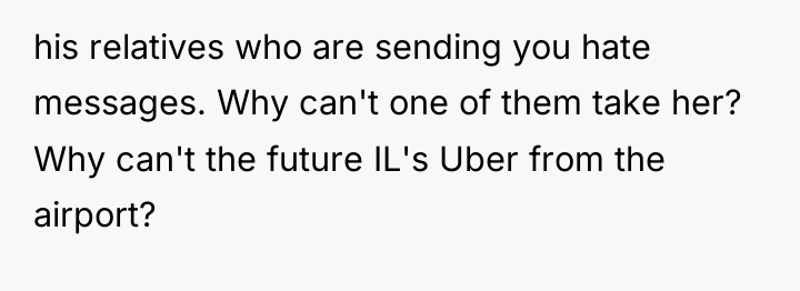 his relatives who are sending you hate messages. Why can't...