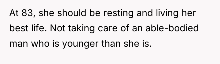 At 83, she should be resting and living her best...
