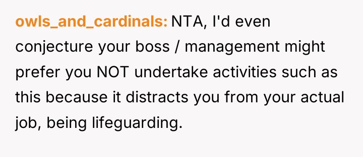 owls_and_cardinals NTA, I'd even conjecture your boss / management might...